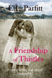 A Friendship of Thistles