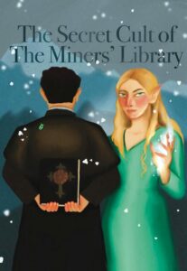 secret cult of the miners library social media only